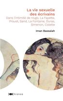 Couverture du livre « La vie sexuelle des écrivains » de Iman Bassalah aux éditions Nouveau Monde