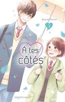 Couverture du livre « À tes côtés Tome 3 » de Megumi Morino aux éditions Akata