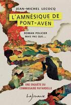 Couverture du livre « L'amnésique de Pont-Aven » de Jean-Michel Lecocq aux éditions Lajouanie