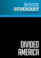 Couverture du livre « Summary: Divided America : Review and Analysis of Earl and Merle Black's Book » de Businessnews Publish aux éditions Political Book Summaries