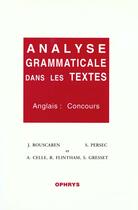 Couverture du livre « Analyse grammaticale dans les textes : anglais » de Bouscaren aux éditions Ophrys