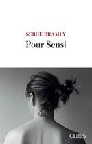 Couverture du livre « Pour Sensi » de Serge Bramly aux éditions Lattes