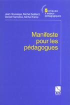 Couverture du livre « Manifeste pour les pedagogues » de Houssaye/Soetar aux éditions Esf