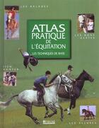 Couverture du livre « L'equitation - les techniques de base » de  aux éditions Atlas