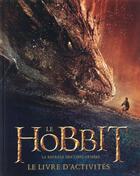 Couverture du livre « Le Hobbit ; la bataille des cinq armées ; le livre d'activités » de  aux éditions La Martiniere Jeunesse