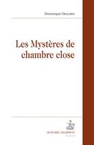Couverture du livre « Les mystères de chambre close » de Dominique Descotes aux éditions Honore Champion