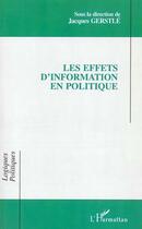 Couverture du livre « Les effets d'information en politique » de  aux éditions L'harmattan