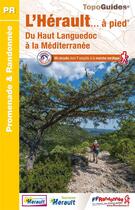 Couverture du livre « L'Hérault... à pied : du Haut Languedoc à la Méditerranée » de  aux éditions Ffrp