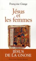 Couverture du livre « Jésus et les femmes » de Françoise Gange aux éditions Alphee.jean-paul Bertrand