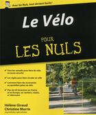 Couverture du livre « Le vélo pour les nuls » de Helene Giraud et Christine Murris aux éditions First