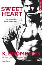 Couverture du livre « Sweetheart » de K. Bromberg aux éditions Hugo Roman