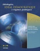 Couverture du livre « Idéologies, idéal démocratique et régimes politiques » de  aux éditions Renouveau Pedagogique