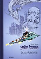 Couverture du livre « Yoko Tsuno Tome 25 : la servante de Lucifer » de Leloup Roger aux éditions Dupuis