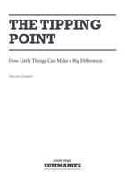 Couverture du livre « The tipping point ; how little things can make a big difference » de Malcolm Gladwell aux éditions Must Read Summaries