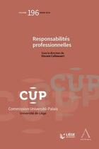 Couverture du livre « Responsabilités professionnelles » de Vincent Callewaert aux éditions Anthemis