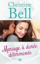 Couverture du livre « Mariage a duree determinee » de Bell Christine aux éditions Hauteville