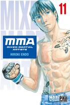 Couverture du livre « MMA : mixed martial artists Tome 11 » de Hiroki Endo aux éditions Pika