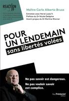 Couverture du livre « Pour un lendemain sans libertés volées » de Carlo-Alberto Brusa aux éditions Guy Trédaniel