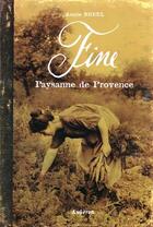 Couverture du livre « Fine, paysanne de provence » de Bruel Annie aux éditions Auberon