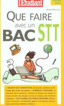 Couverture du livre « Que faire avec un bac stt » de Jacques Lindecker aux éditions L'etudiant