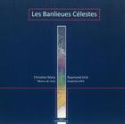 Couverture du livre « Les banlieues célestes » de Christian Mary et Raymond Urie aux éditions Do Bentzinger