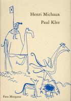 Couverture du livre « Paul Klee » de Henri Michaux aux éditions Fata Morgana