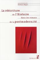 Couverture du livre « Reecriture de l histoire dans les romans de la postmodernite » de Magni Stefano aux éditions Pu De Provence