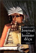 Couverture du livre « Journal d un homme decu » de Barbellion W aux éditions Phebus