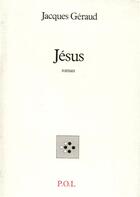 Couverture du livre « Jésus » de Jacques Geraud aux éditions P.o.l