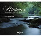 Couverture du livre « Rivières; l'Ardenne ; d'une rive a l'autre » de Dimitri Crickillon aux éditions Weyrich