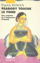 Couverture du livre « Peabody touche le fond » de Patrick Boman aux éditions Picquier