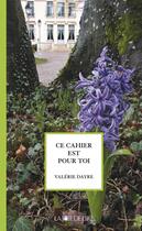 Couverture du livre « Ce cahier est pour toi » de Valerie Dayre aux éditions La Joie De Lire