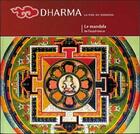 Couverture du livre « Dharma ; le mandala de l'experience » de  aux éditions Prajna