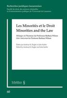 Couverture du livre « Les minorités en droit ; minorities and the law » de Julie Kuffer et Andreas R. Ziegler aux éditions Schulthess