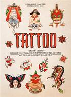 Couverture du livre « Tattoo, 1730s-1970s : Henk Schiffmacher's private collection » de Henk Schiffmacher aux éditions Taschen