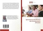 Couverture du livre « Ignorance et souffrance des entrepreneurs africains » de Joseph Jean Alain F. aux éditions Editions Universitaires Europeennes