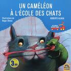 Couverture du livre « Un caméléon à l'école des chats » de Roberto Aliaga et Roger Olmos aux éditions Macro Editions