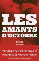 Couverture du livre « Les amants d'octobre » de Galmier Daniel aux éditions Librinova