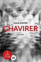 Couverture du livre « Chavirer » de Lola Lafon aux éditions A Vue D'oeil