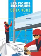 Couverture du livre « Les fiches pratiques de la voile » de  aux éditions Vagnon