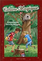 Couverture du livre « La cabane magique Tome 2 : à la recherche de la fée Morgane » de Mary Pope Osborne aux éditions Bayard Jeunesse