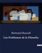Couverture du livre « Los Problemas de la Filosofia » de Bertrand Russell aux éditions Culturea