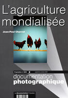 Couverture du livre « L'agriculture dans la mondialisation » de Charvet/Jean-Paul aux éditions Documentation Francaise