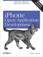 Couverture du livre « IPhone Open Application Development » de Jonathan Zdziarski aux éditions O'reilly Media