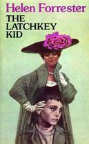 Couverture du livre « The Latchkey Kid » de Forrester Helen aux éditions Hale Robert Digital