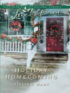 Couverture du livre « Holiday Homecoming (Mills & Boon Love Inspired) » de Jillian Hart aux éditions Mills & Boon Series