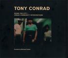 Couverture du livre « Tony conrad: doing the city » de  aux éditions Dap Artbook