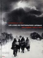 Couverture du livre « Les livres de photographies japonais des années 1960 et 1970 » de Ryuichi Kaneko et Ivan Vartanian aux éditions Seuil