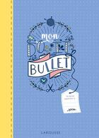 Couverture du livre « Mon do it bullet » de  aux éditions Larousse