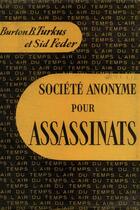 Couverture du livre « Societe anonyme pour assassinats » de Feder/Turkus aux éditions Gallimard